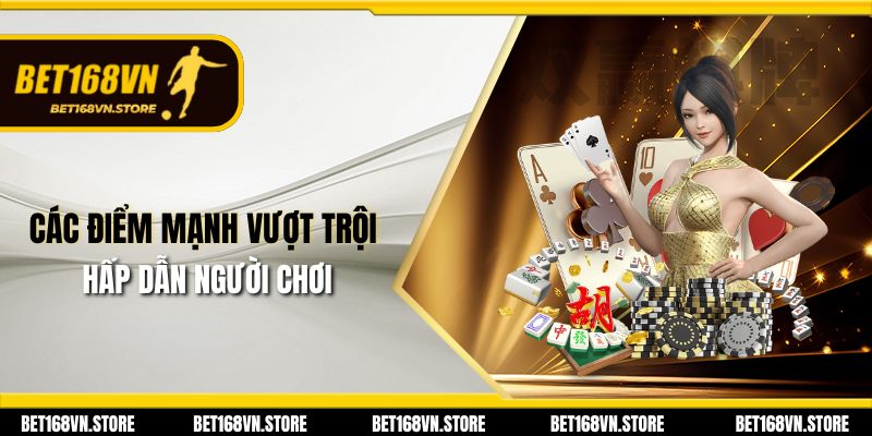 Bet168vn | Đăng Nhập Và Đăng Ký Bet168 Uy Tín Hàng Đầu 21 Các điểm mạnh vượt trội hấp dẫn người chơi.